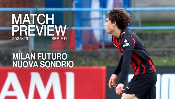 MILAN FUTURO v NUOVA SONDRIO: MATCH PREVIEW