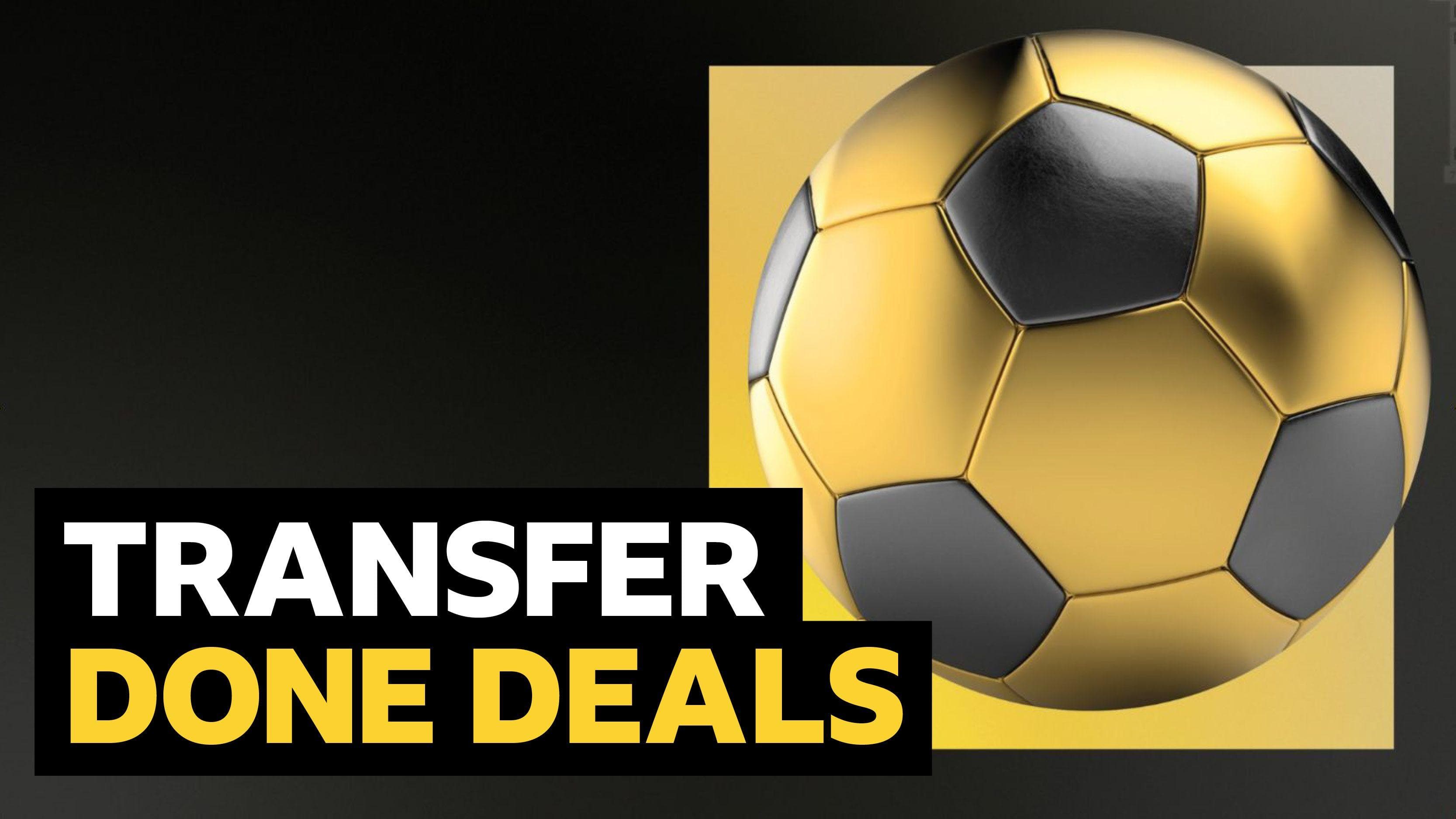All done deals since February, including deadline day