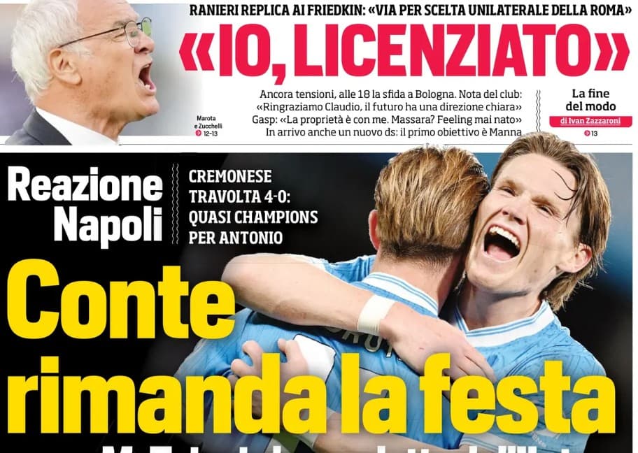 Today’s Papers – Napoli delay Inter’s party. Ranieri’s rage: ‘I was fired’