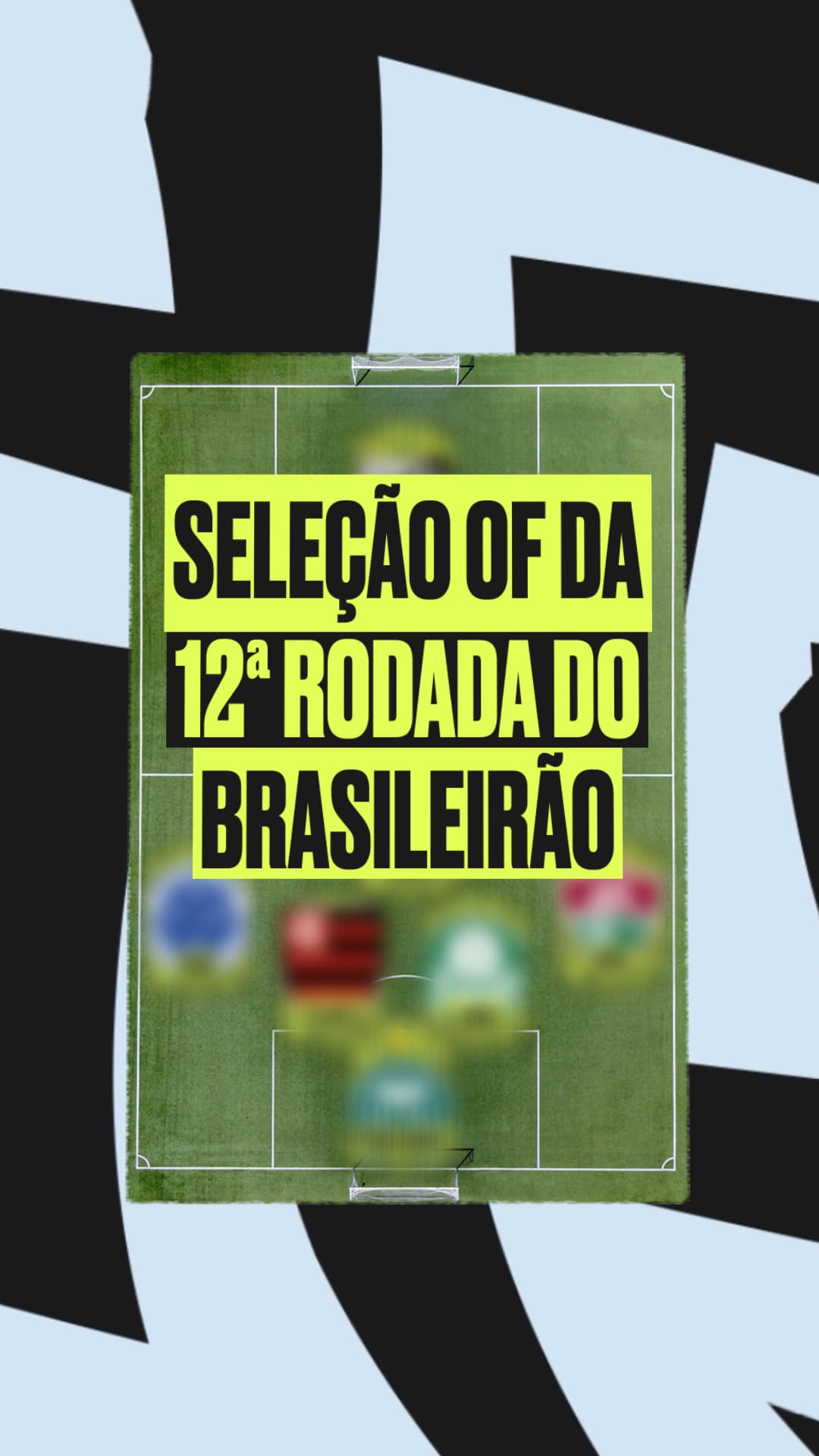 🏅 OF team of matchday 12 in the Brasileirão features eight clubs