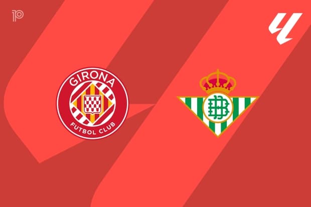 PREVIEW | Girona vs Real Betis: team news, lineups, predictions (La Liga 21/04)