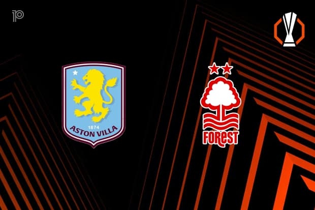 PREVIEW | Aston Villa vs Nottingham Forest: team news, lineups, predictions (Europa League 07/05)