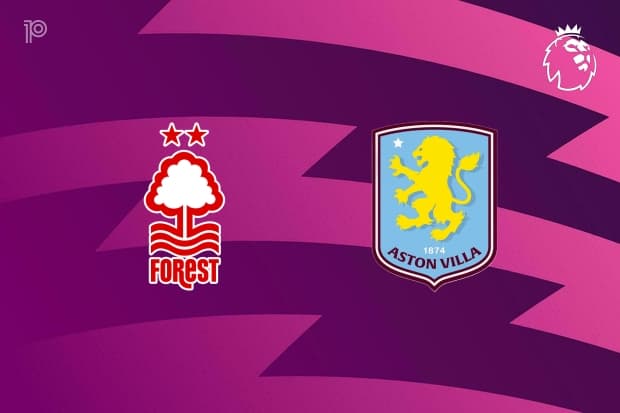 PREVIEW | Nottingham Forest vs Aston Villa - team news, lineups, predictions