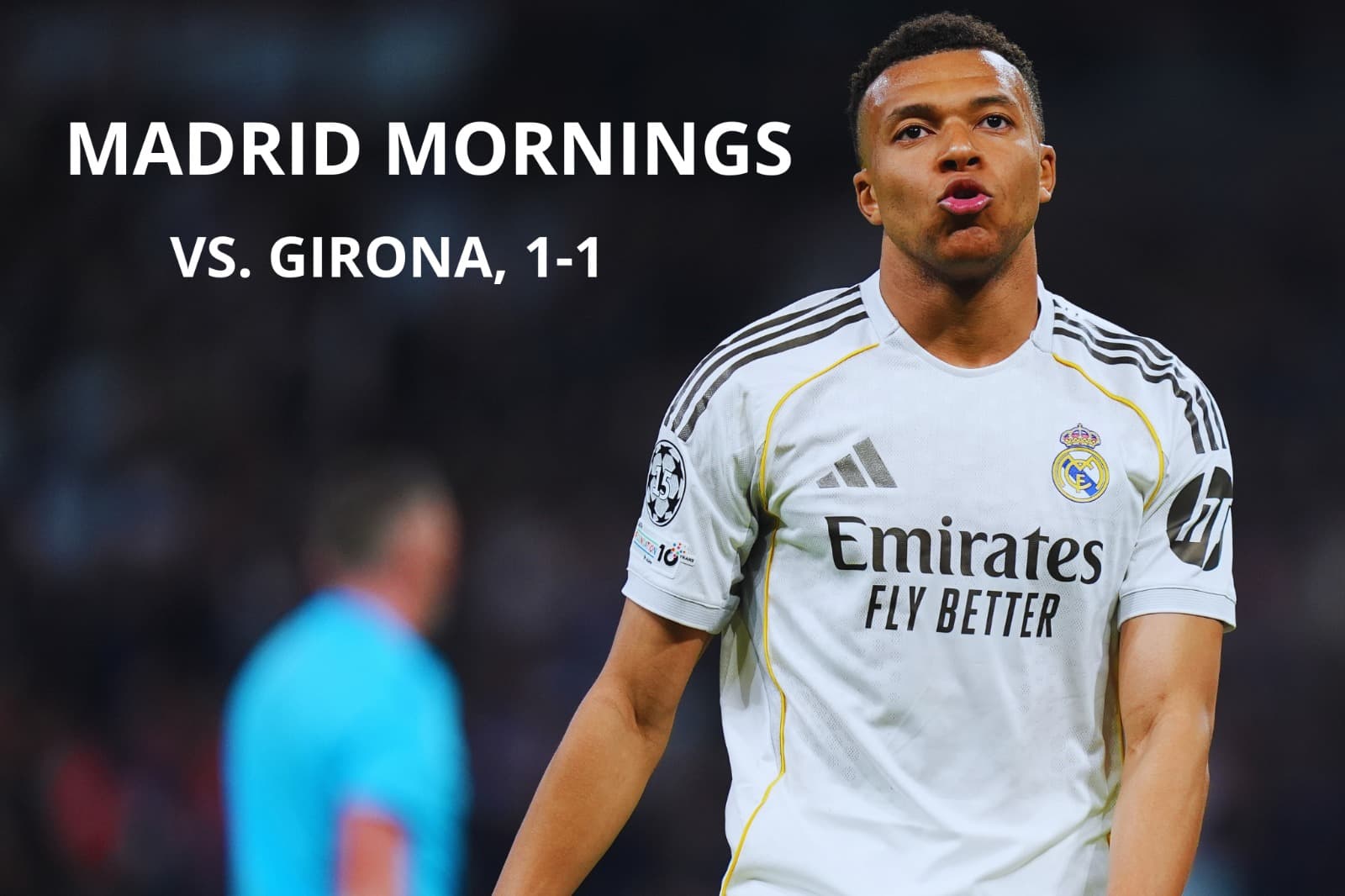 Managing Madrid Podcast | Madrid Mornings: Can’t gain momentum (vs. Girona, 1-1)