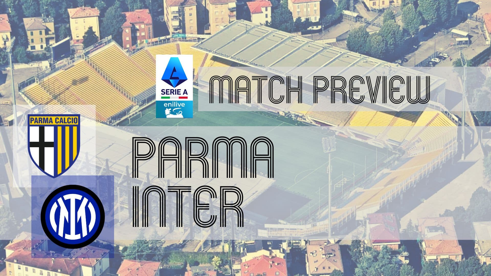 Serie A Preview: Inter vs Parma – Team News, Lineups & Prediction