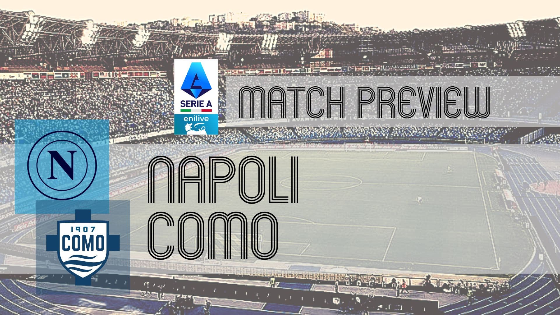 Preview: Como vs Napoli – Team News, Lineups & Prediction