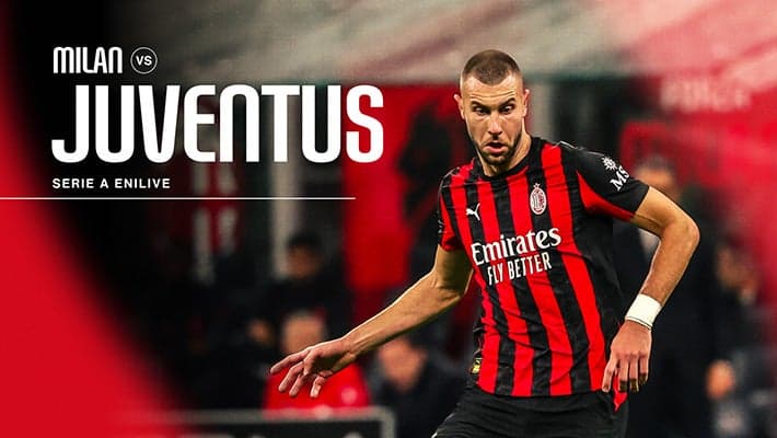 AC MILAN v JUVENTUS: TICKET INFO